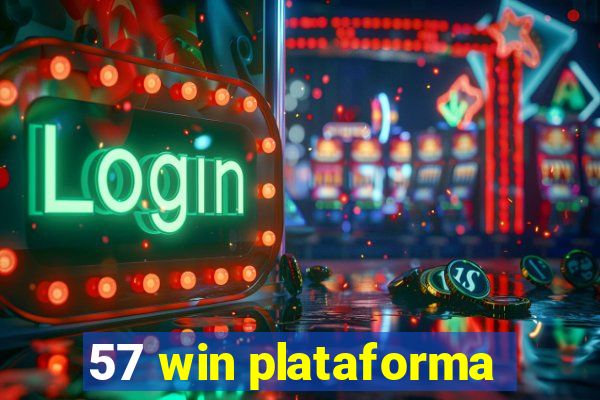 57 win plataforma